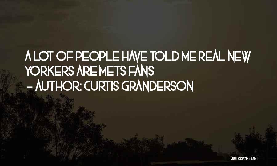 Granderson Quotes By Curtis Granderson