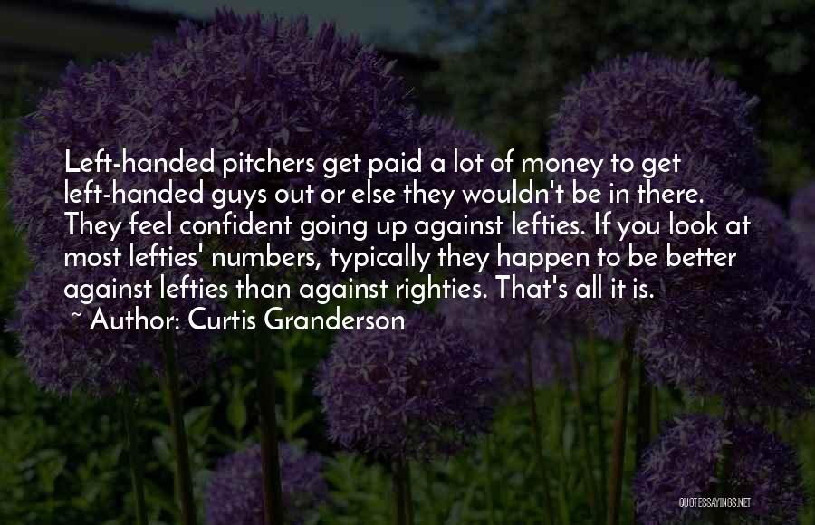 Granderson Quotes By Curtis Granderson