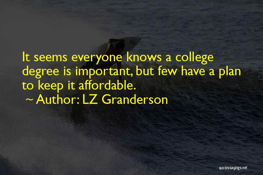 Granderson Quotes By LZ Granderson