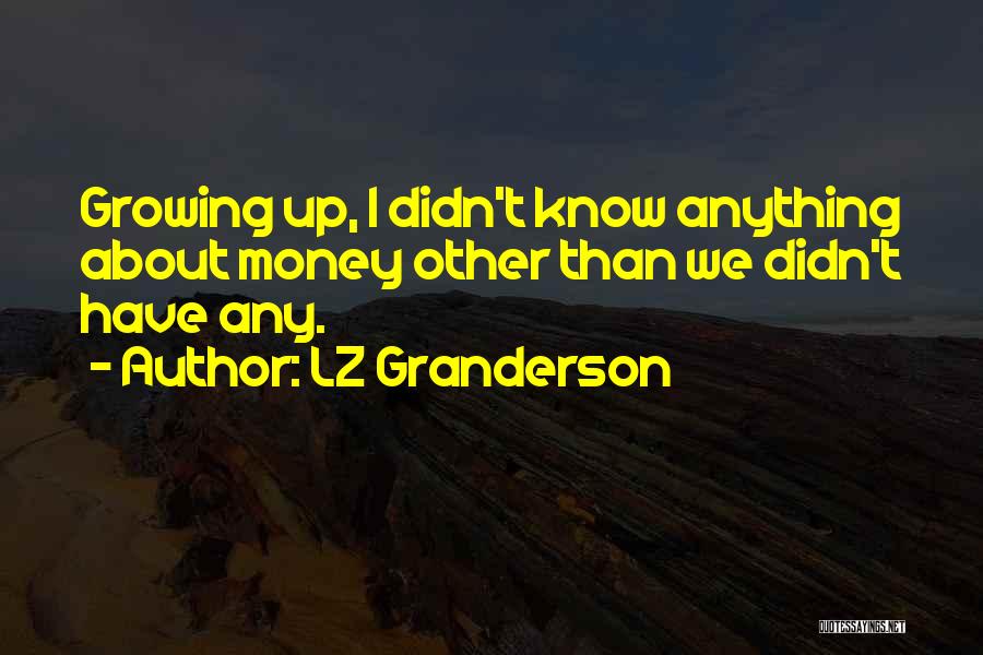 Granderson Quotes By LZ Granderson