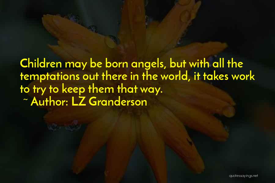 Granderson Quotes By LZ Granderson