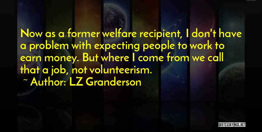 Granderson Quotes By LZ Granderson