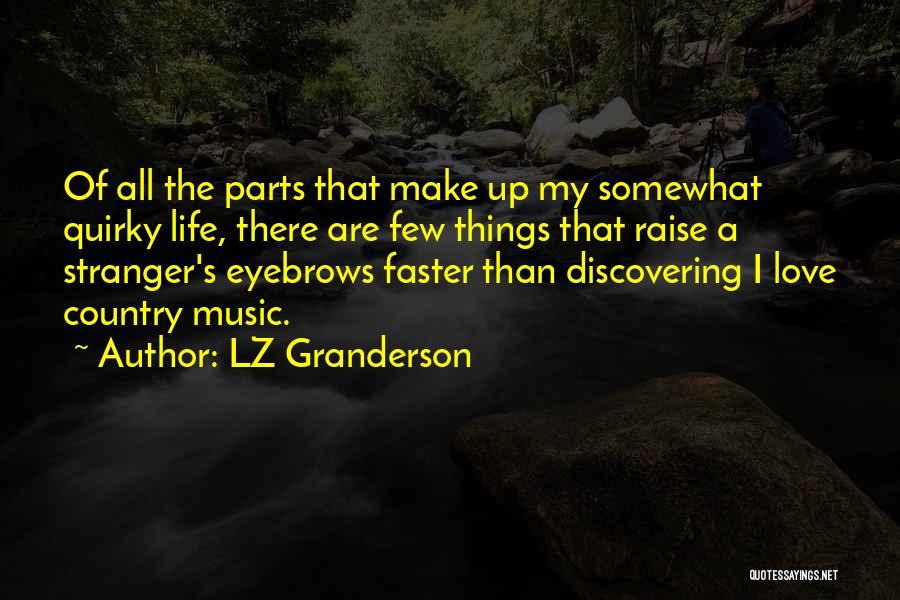 Granderson Quotes By LZ Granderson