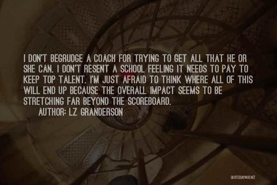 Granderson Quotes By LZ Granderson