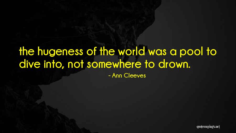 Grandes Esperanzas Quotes By Ann Cleeves