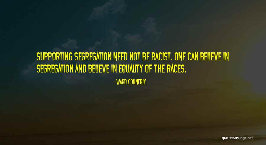 Grandes Esperanzas Quotes By Ward Connerly