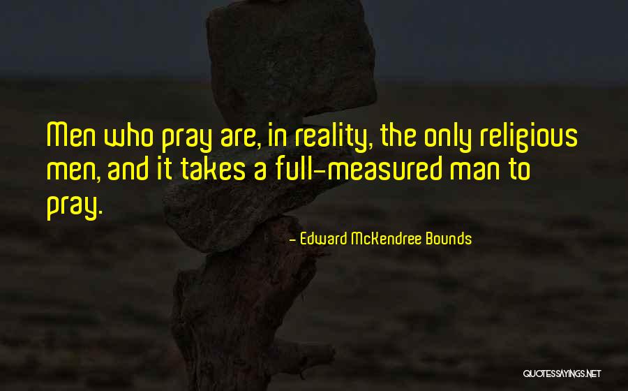 Grandest Fleet Quotes By Edward McKendree Bounds Grandest Fleet Quotes By Edward McKendree Bounds