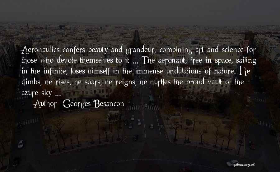 Grandeur Of Nature Quotes By Georges Besancon