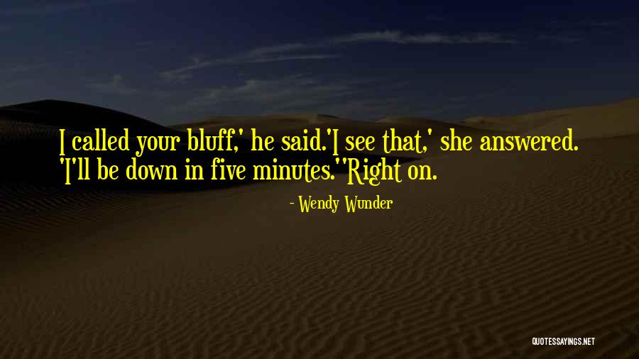 Grandfalloon Quotes By Wendy Wunder Grandfalloon Quotes By Wendy Wunder