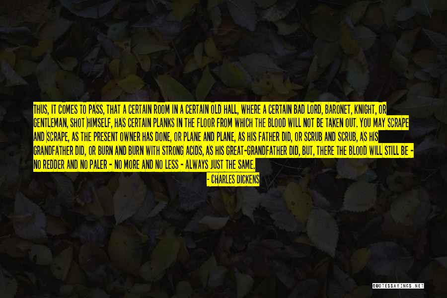 Grandfather And Father Quotes By Charles Dickens Grandfather And Father Quotes By Charles Dickens