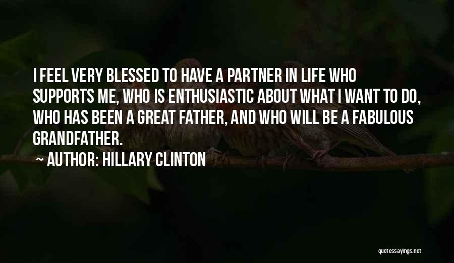 Grandfather And Father Quotes By Hillary Clinton