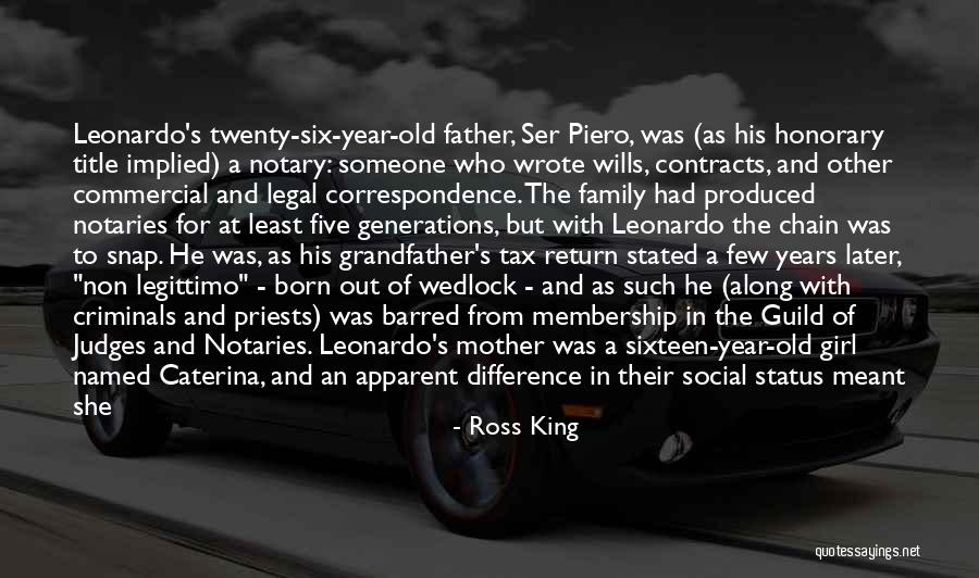 Grandfather And Father Quotes By Ross King