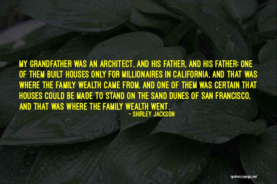 Grandfather And Father Quotes By Shirley Jackson