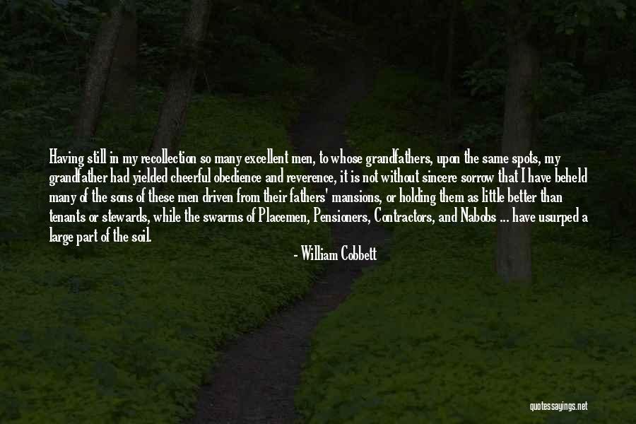 Grandfather And Father Quotes By William Cobbett