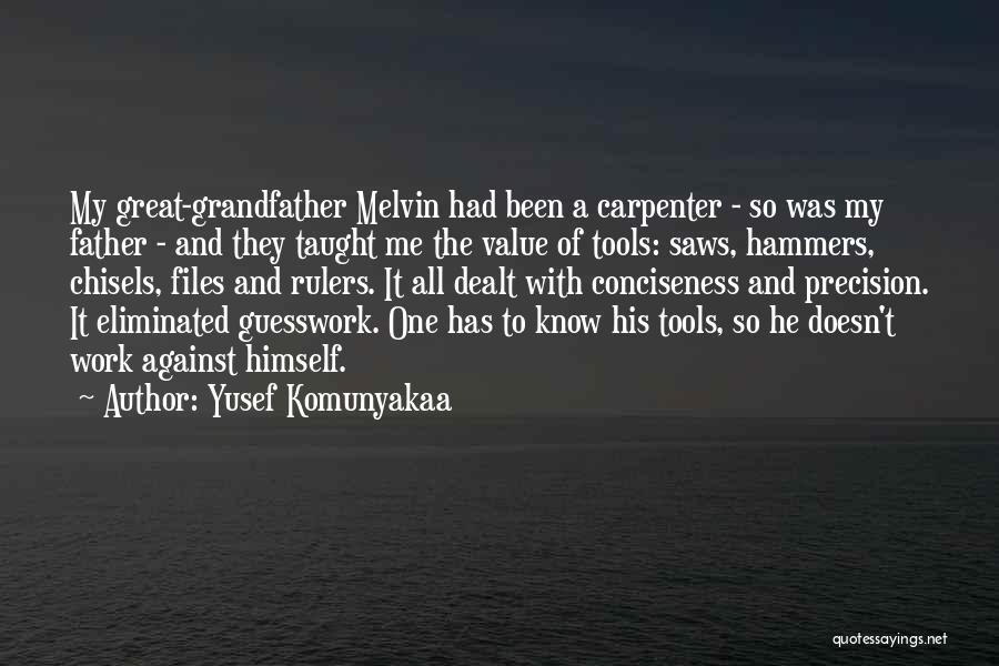 Grandfather And Father Quotes By Yusef Komunyakaa