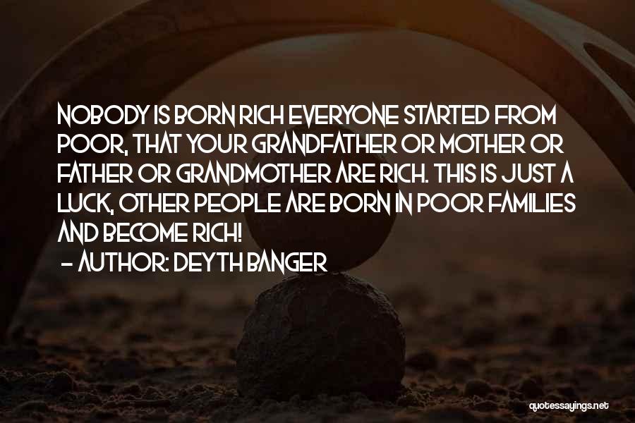 Grandfather And Grandmother Quotes By Deyth Banger