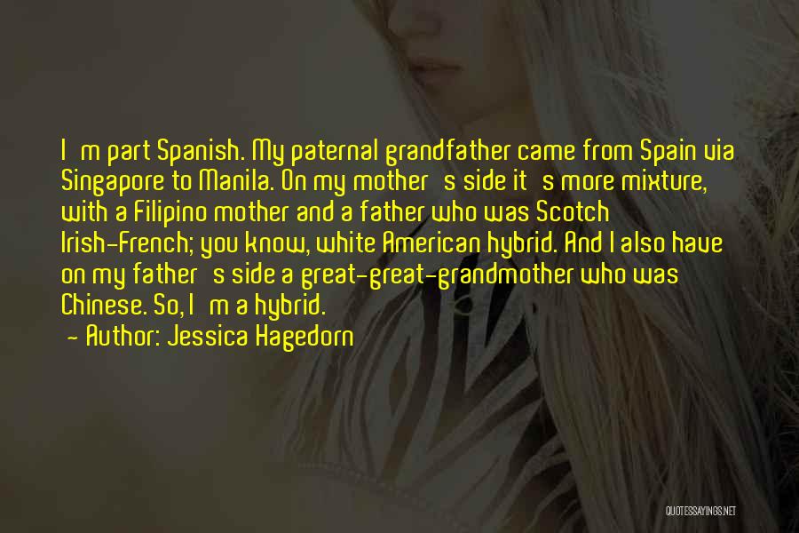 Grandfather And Grandmother Quotes By Jessica Hagedorn