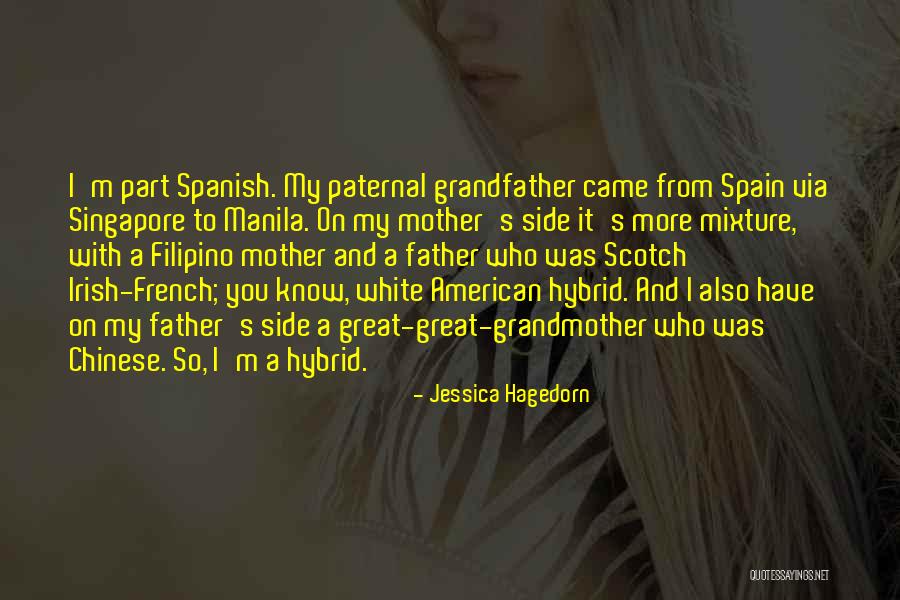 Grandfather And Grandmother Quotes By Jessica Hagedorn