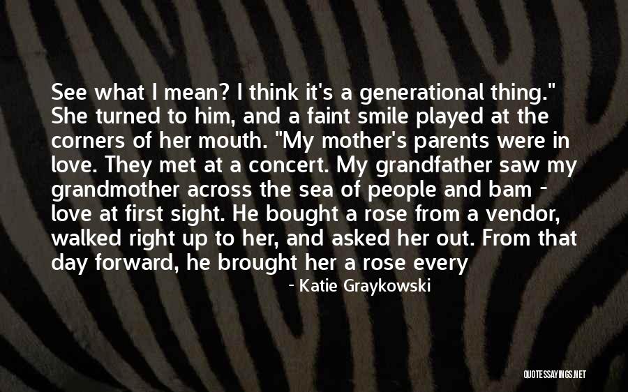 Grandfather And Grandmother Quotes By Katie Graykowski