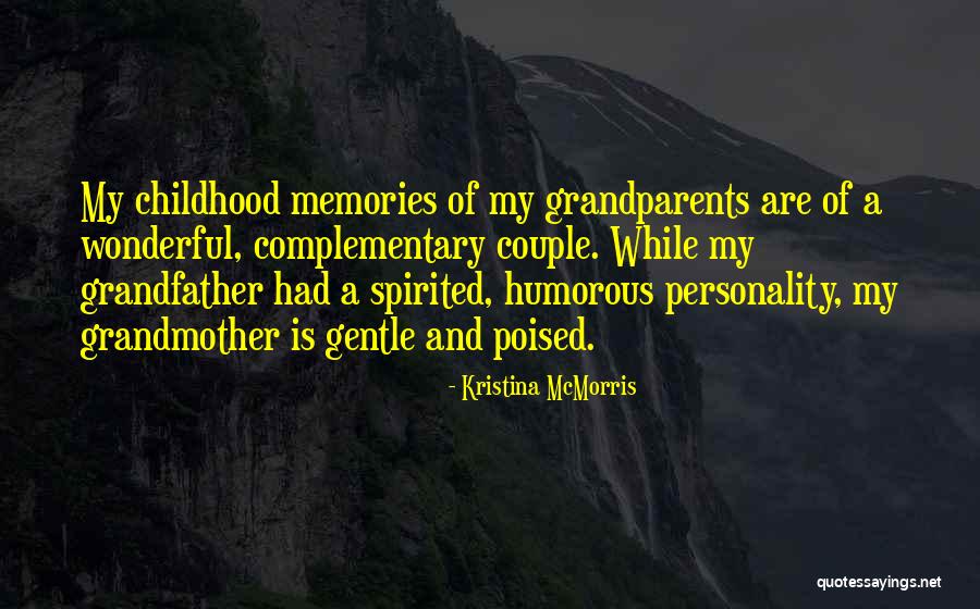 Grandfather And Grandmother Quotes By Kristina McMorris