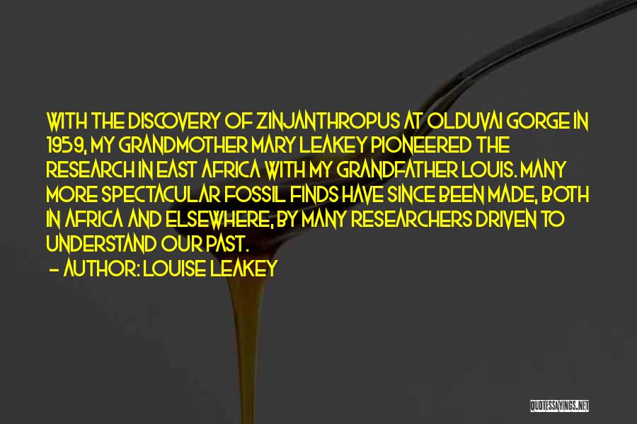 Grandfather And Grandmother Quotes By Louise Leakey