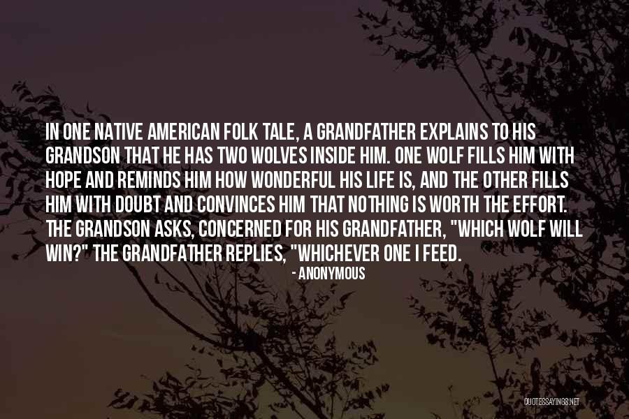 Grandfather And Grandson Quotes By Anonymous Grandfather And Grandson Quotes By Anonymous
