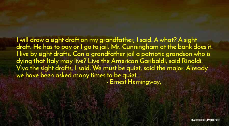 Grandfather And Grandson Quotes By Ernest Hemingway,