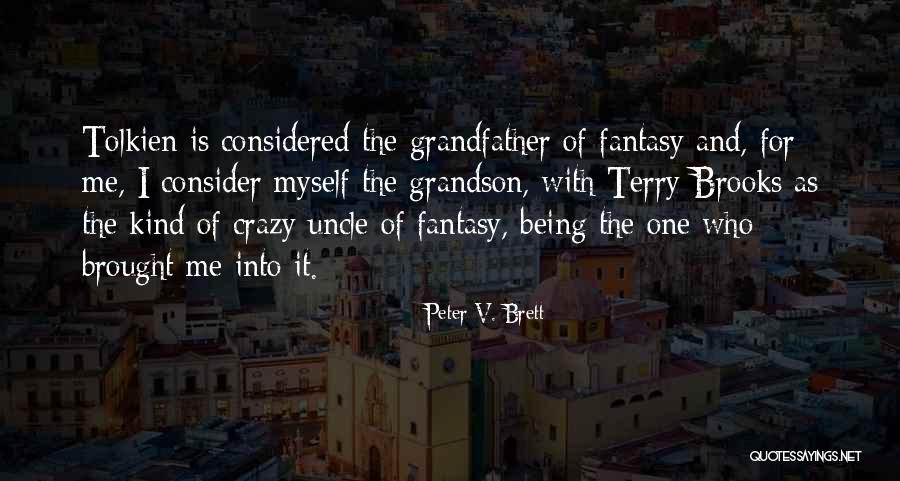 Grandfather And Grandson Quotes By Peter V. Brett