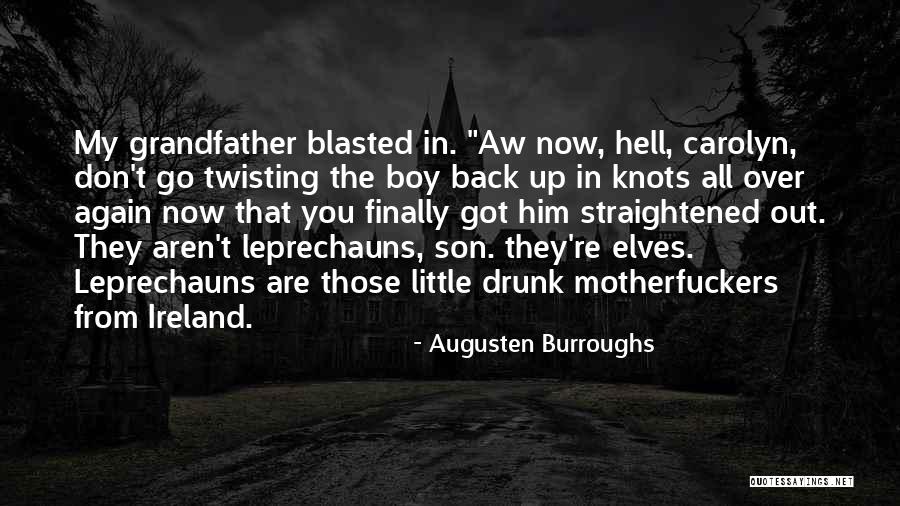 Grandfather And Son Quotes By Augusten Burroughs Grandfather And Son Quotes By Augusten Burroughs
