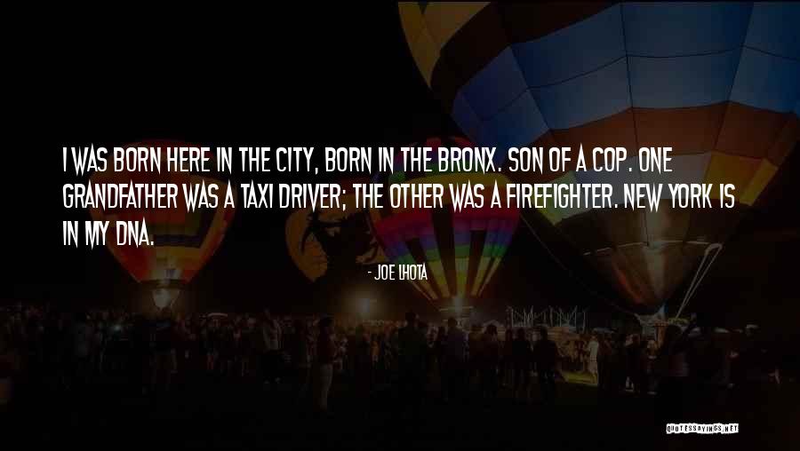 Grandfather And Son Quotes By Joe Lhota Grandfather And Son Quotes By Joe Lhota