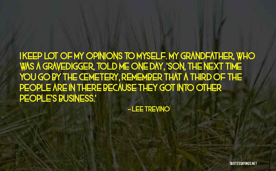 Grandfather And Son Quotes By Lee Trevino Grandfather And Son Quotes By Lee Trevino