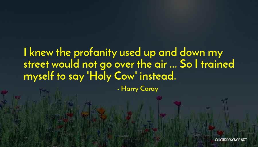 Grandfathered Health Quotes By Harry Caray
