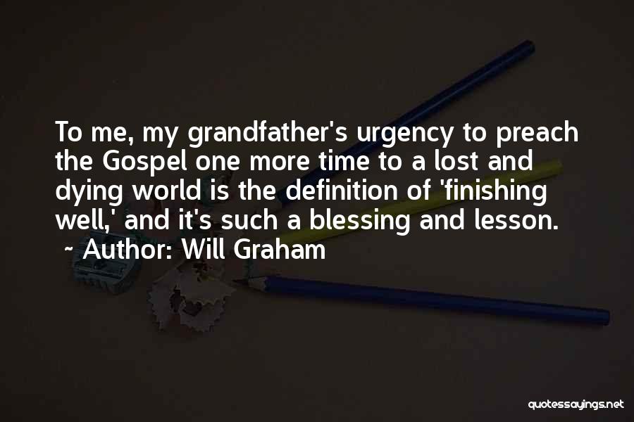 Grandfather's Dying Quotes By Will Graham