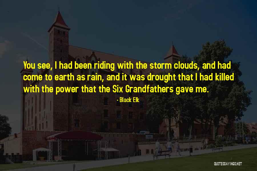 Grandfathers Quotes By Black Elk Grandfathers Quotes By Black Elk