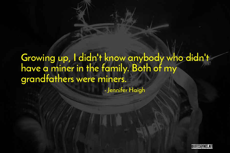 Grandfathers Quotes By Jennifer Haigh Grandfathers Quotes By Jennifer Haigh