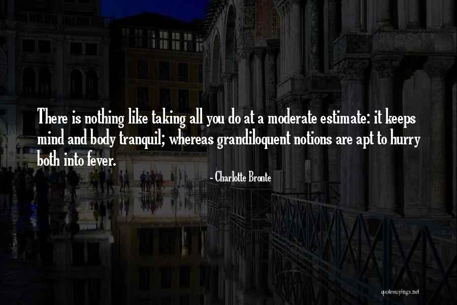 Grandiloquent Quotes By Charlotte Bronte