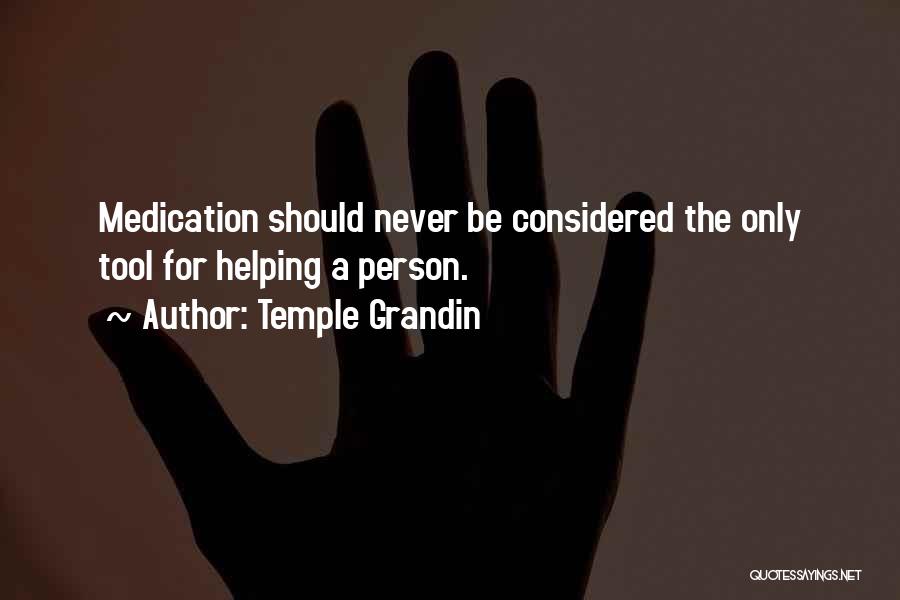 Grandin Quotes By Temple Grandin