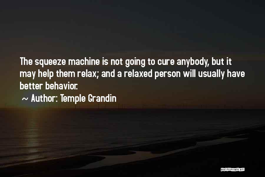 Grandin Quotes By Temple Grandin