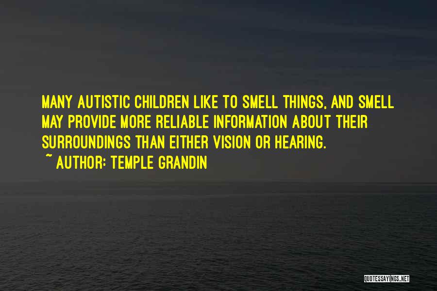 Grandin Quotes By Temple Grandin