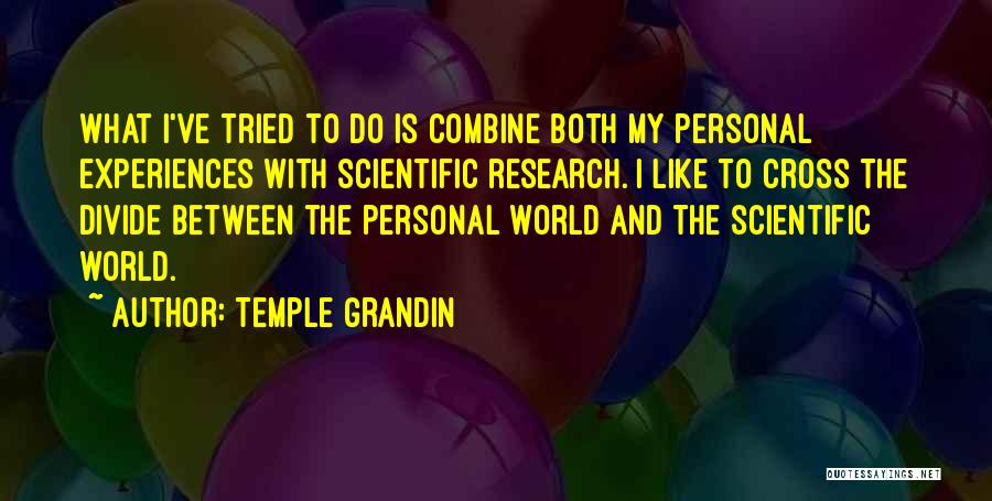 Grandin Quotes By Temple Grandin