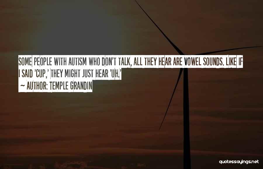 Grandin Quotes By Temple Grandin