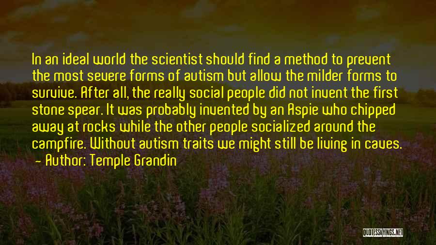 Grandin Quotes By Temple Grandin