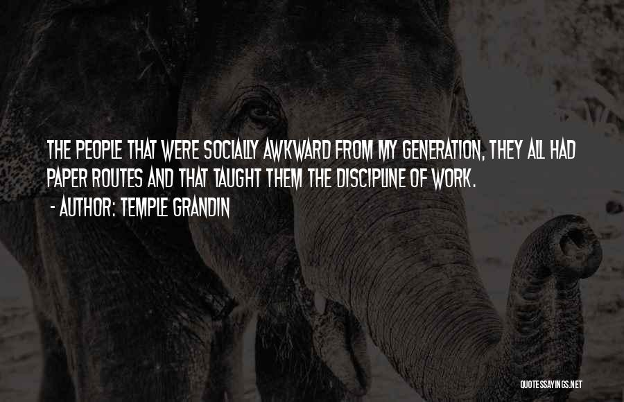 Grandin Quotes By Temple Grandin