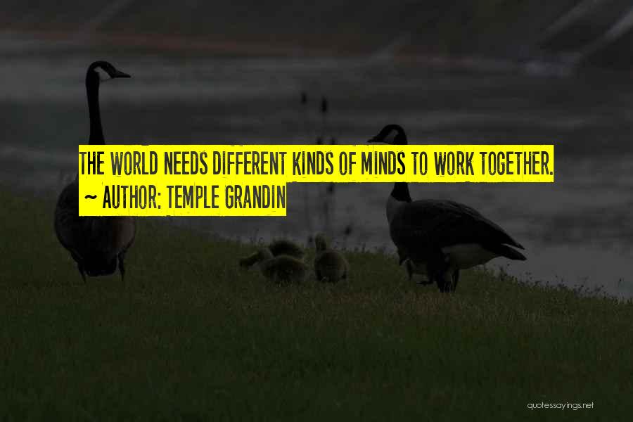 Grandin Quotes By Temple Grandin