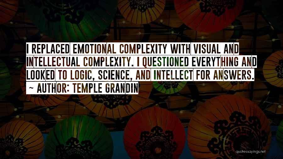 Grandin Quotes By Temple Grandin