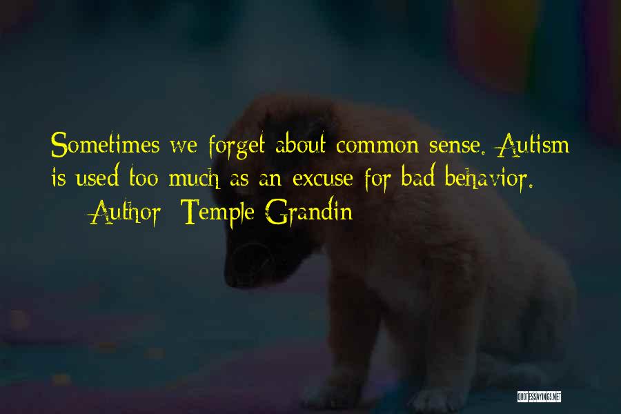 Grandin Quotes By Temple Grandin