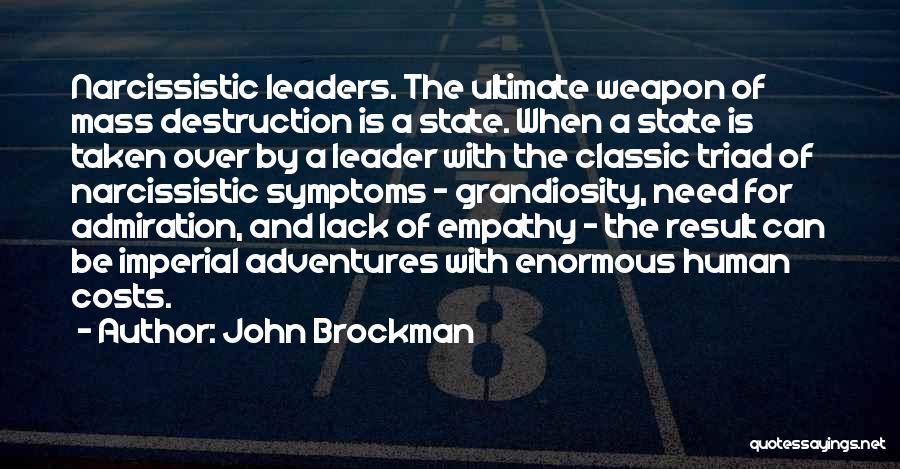 Grandiosity Quotes By John Brockman