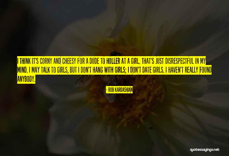Grandkid Wall Quotes By Rob Kardashian Grandkid Wall Quotes By Rob Kardashian