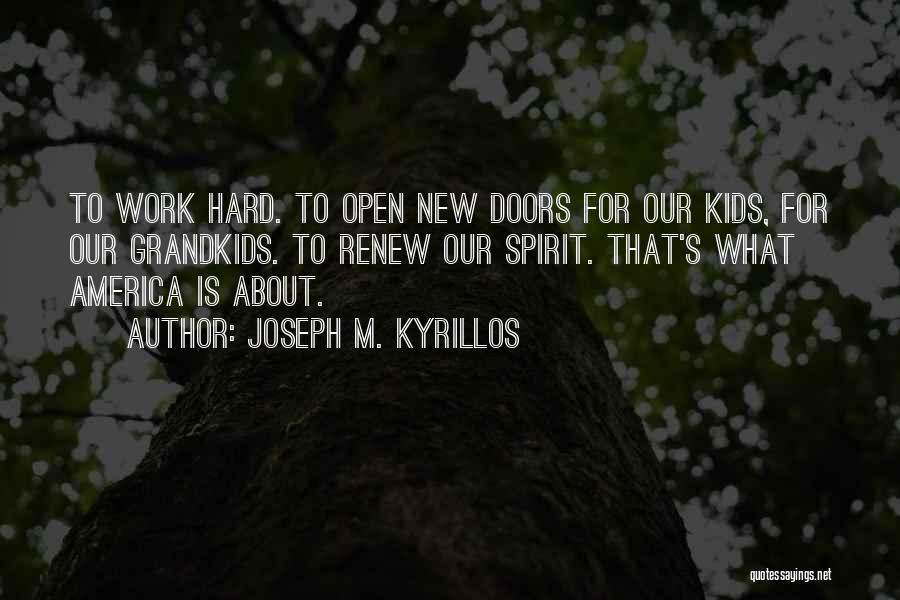 Grandkids Quotes By Joseph M. Kyrillos
