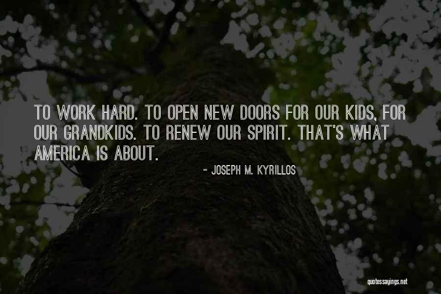 Grandkids Quotes By Joseph M. Kyrillos